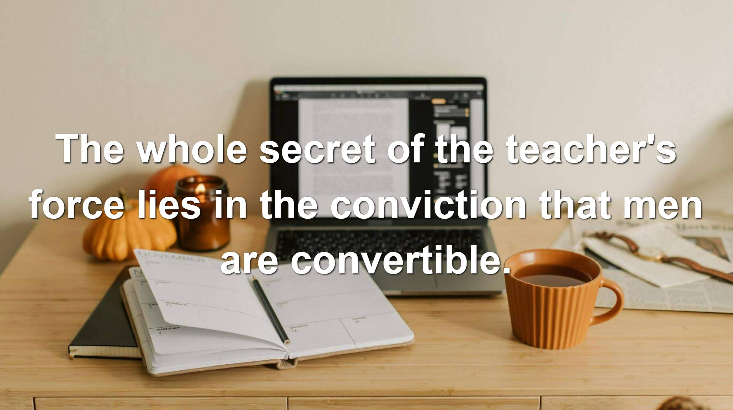 Quotes About Teachers' Challenges and Perseverance