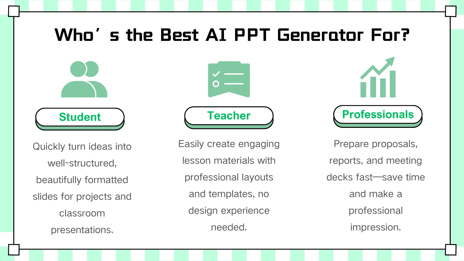 Who's the best AI PPT generator for?