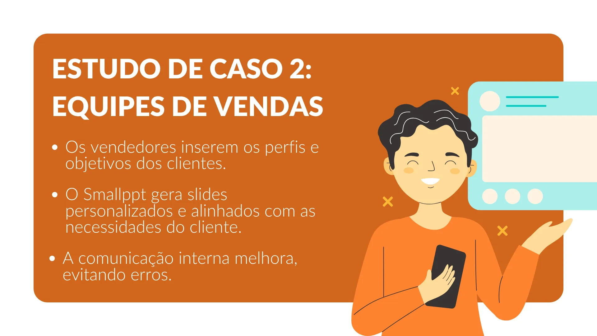 Estudo de Caso 2: Equipes de Vendas Personalizam Apresentações