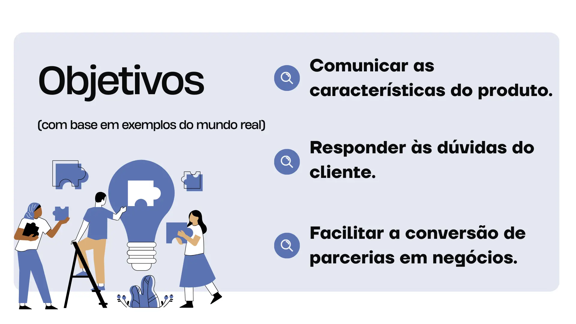 Explique o propósito da demonstração do produto