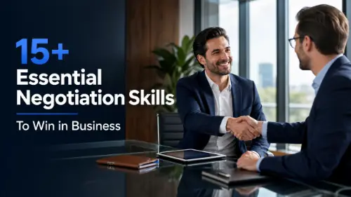15+ Essential Negotiation Skills to Win in Business (2026 Update)