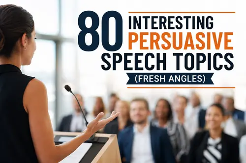 80interesting-persuasive-speach-topics