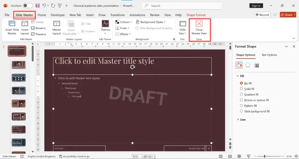 Close the Slide Master: Slide Master tab → Close Master View.