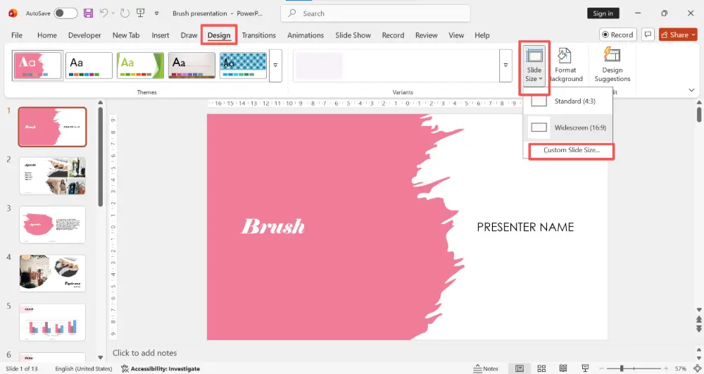 Go to the Design tab. Click Slide Size → Custom Slide Size.