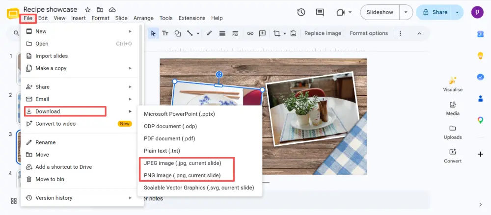 Click File → Download. Choose JPEG image (.jpg) or PNG image (.png).