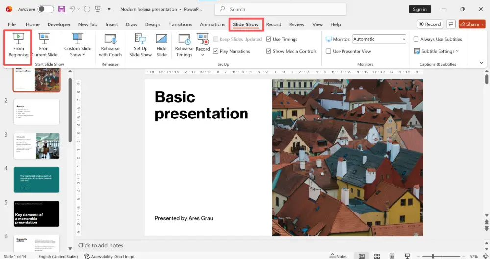 Start the presentation: Slide Show tab → From Beginning.