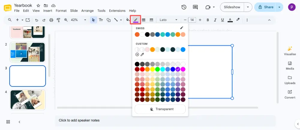 Set the Border color to your desired color (click the pencil/border icon → pick a color).