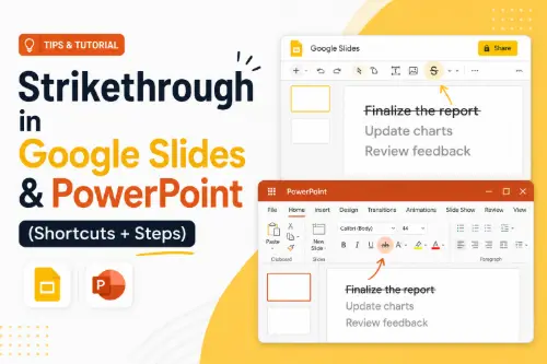 Strikethrough in Google Slides & PowerPoint (Shortcuts + Steps)