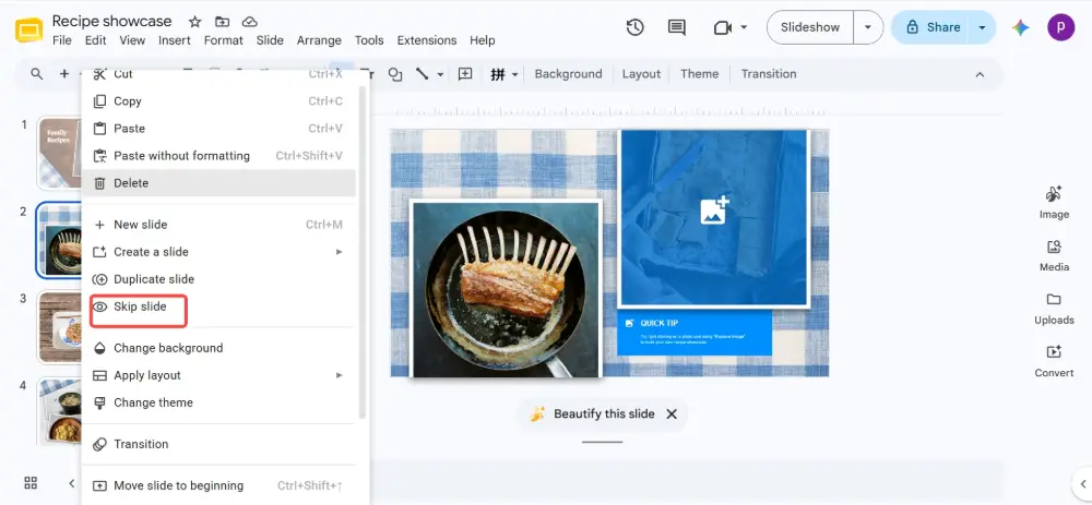In the slide panel (left side), right-click the slide you want to hide. Click Skip slide.