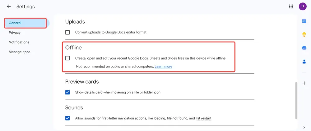 In the General section, check "Create, open, and edit your recent Google Docs, Sheets, and Slides files on this device while offline." Click Done.