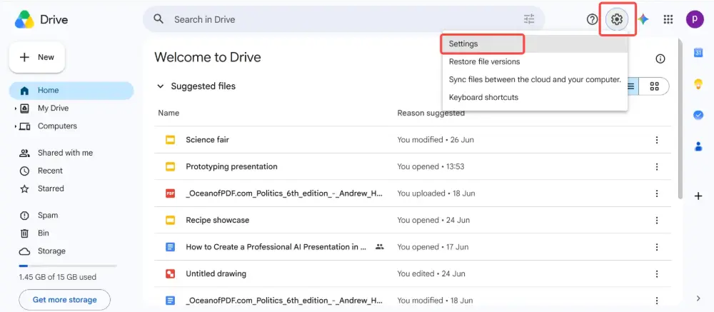 Go to drive.google.com. Click the gear icon (top right) → Settings.