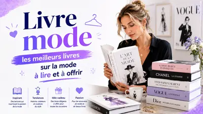 Livre mode : les meilleurs livres sur la mode à lire et à offrir (2026)