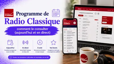 Programme de Radio Classique : comment le consulter (aujourd'hui et en direct)