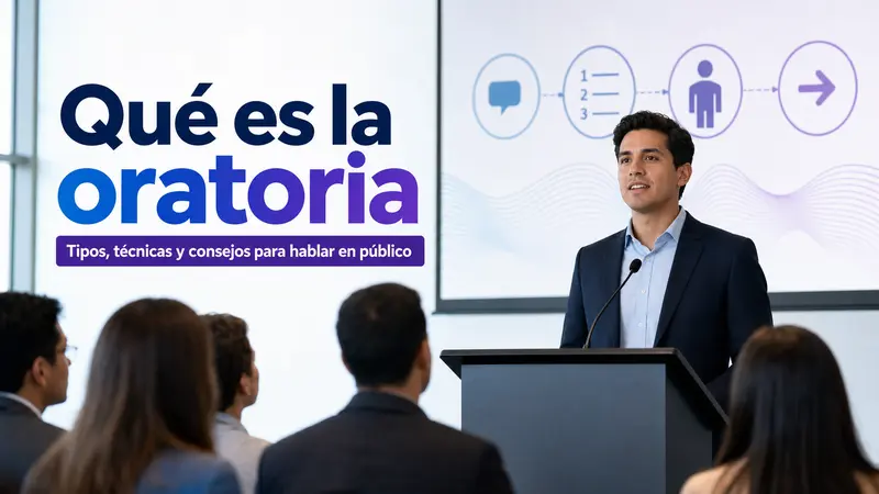 Qué es la oratoria: tipos, técnicas y consejos para hablar en público